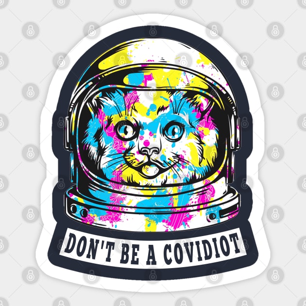 DON'T BE A COVIDIOT Sticker by NASMASHOP